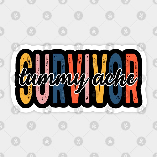 Tummy Ache Survivor Sticker by raeex